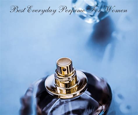 best everyday perfume